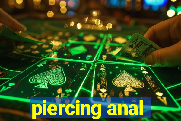 piercing anal